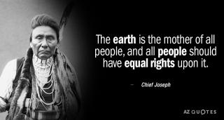 Chief-Joseph-The-earth-is-the-mother-of-all-people-and-all-15-7-0754